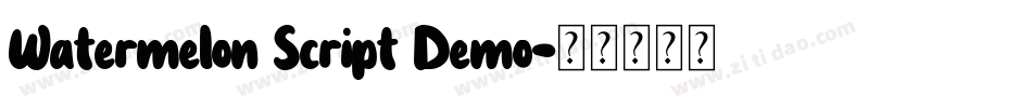 Watermelon Script Demo字体转换